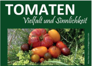 Tomaten - Vielfalt und Sinnlichkeit